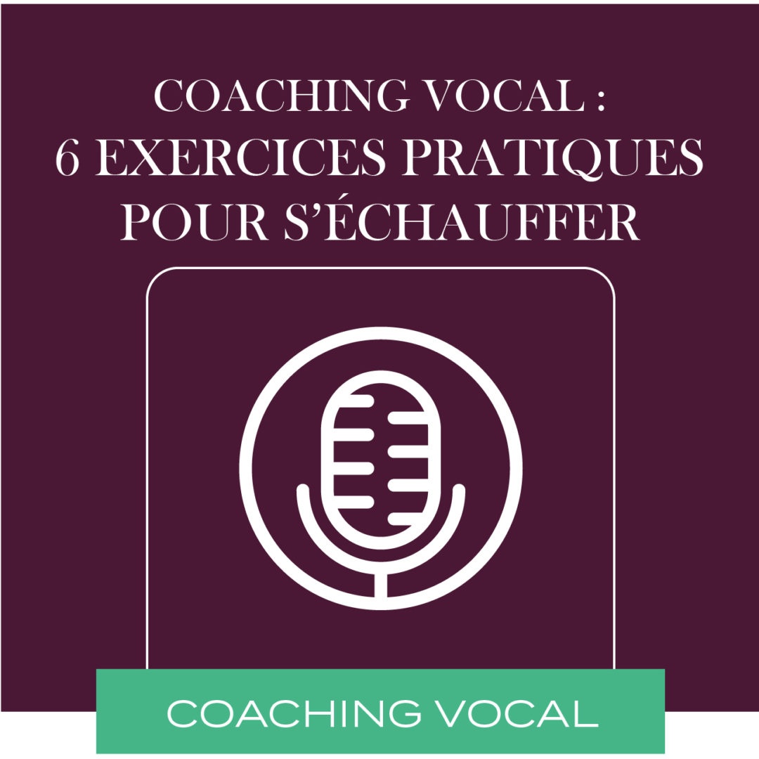 Coaching vocal: les 6 exercices pratiques pour s’échauffer