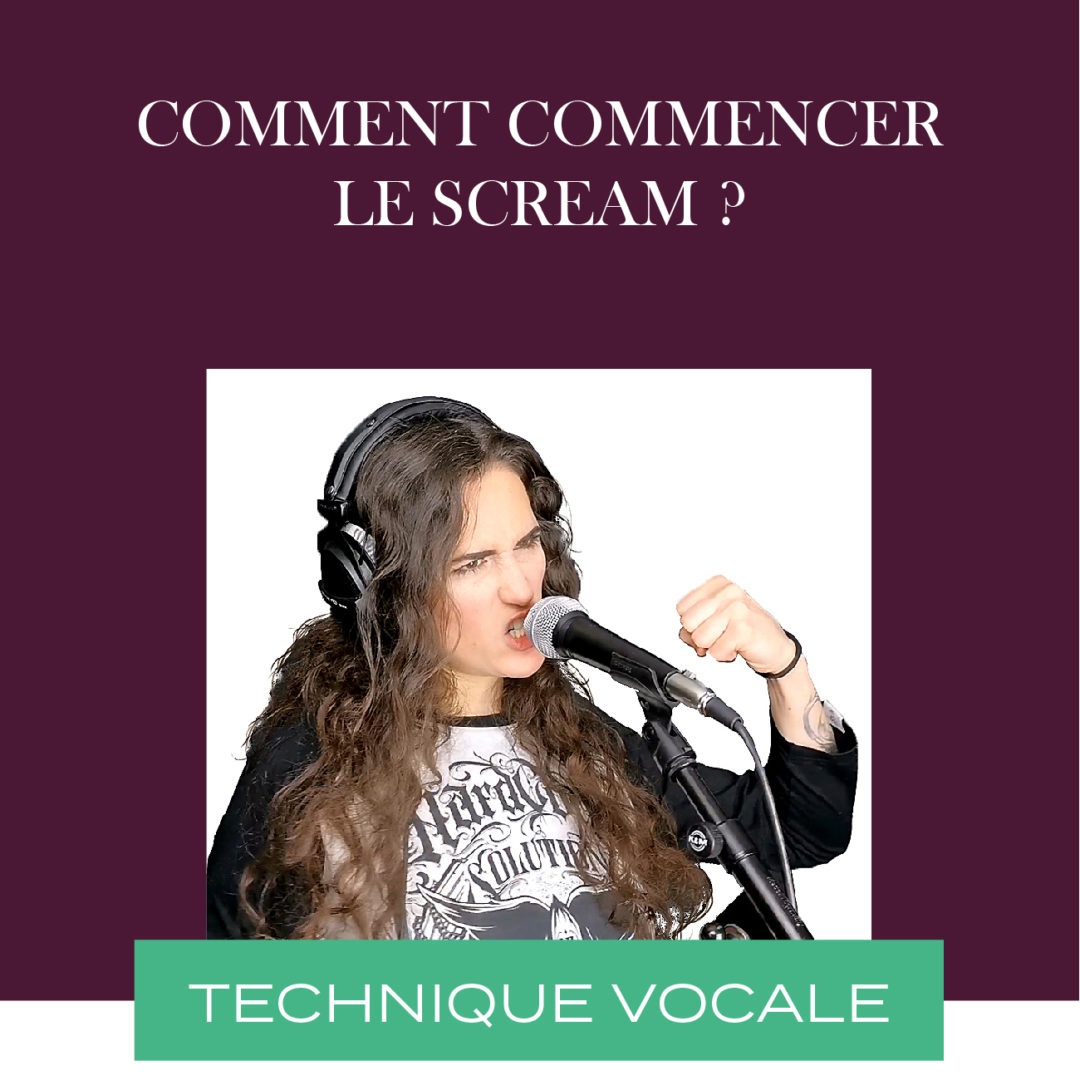 Technique vocale : Comment commencer le scream – chant guttural ?